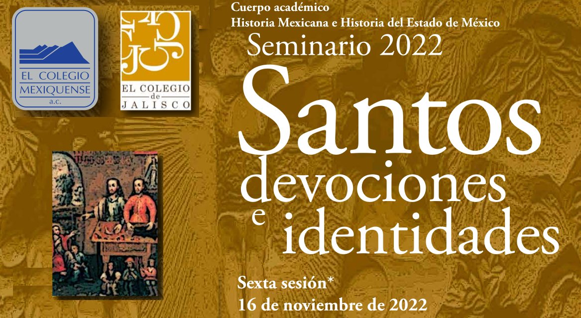 Seminario: "Santos, devociones e identidades" Sexta sesión.
