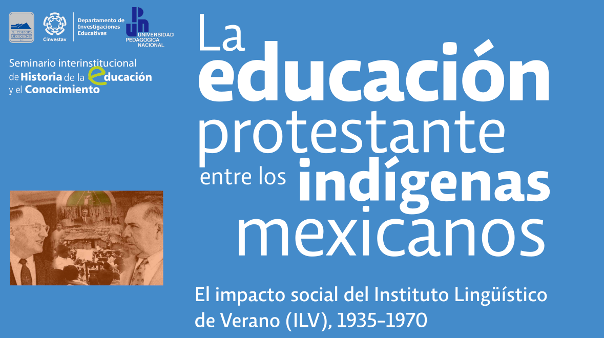 La educación protestante entre los indígenas mexicanos.