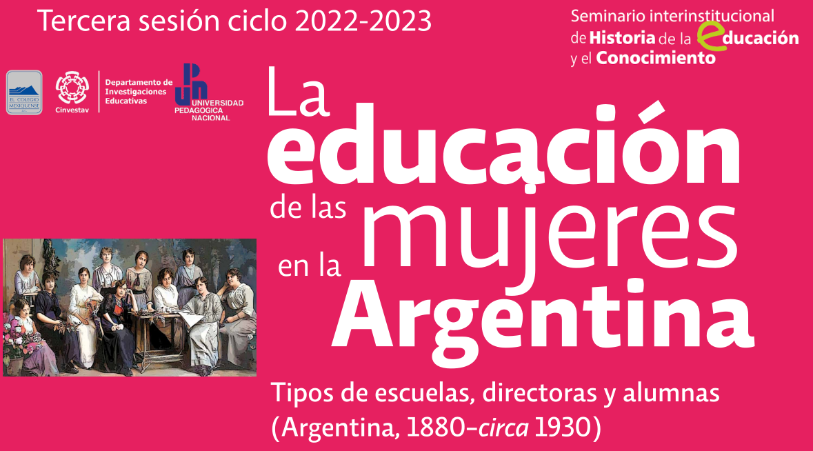 La educación de las mujeres en la Argentina. Tipos de escuelas, directoras y alumnas (Argentina, 1880-circa 1930)