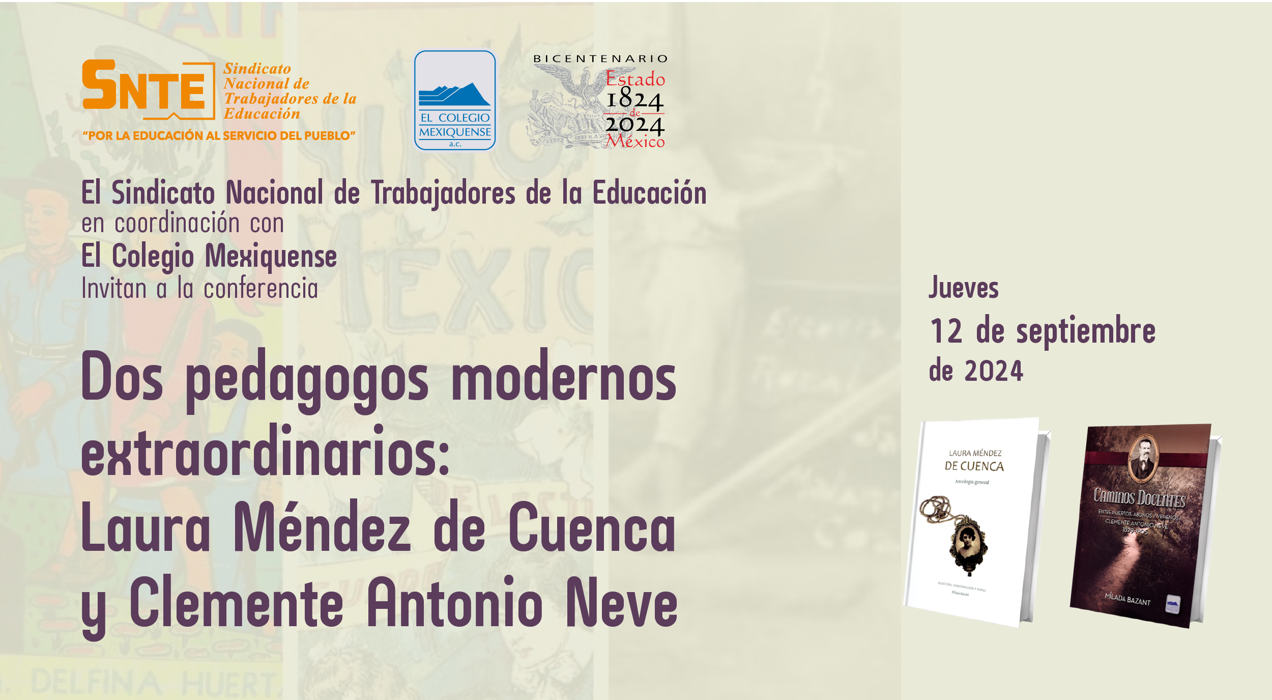 Conferencia. Dos pedagogos modernos extraordinarios: Laura Méndez de Cuenca y Clemente Antonio Neve