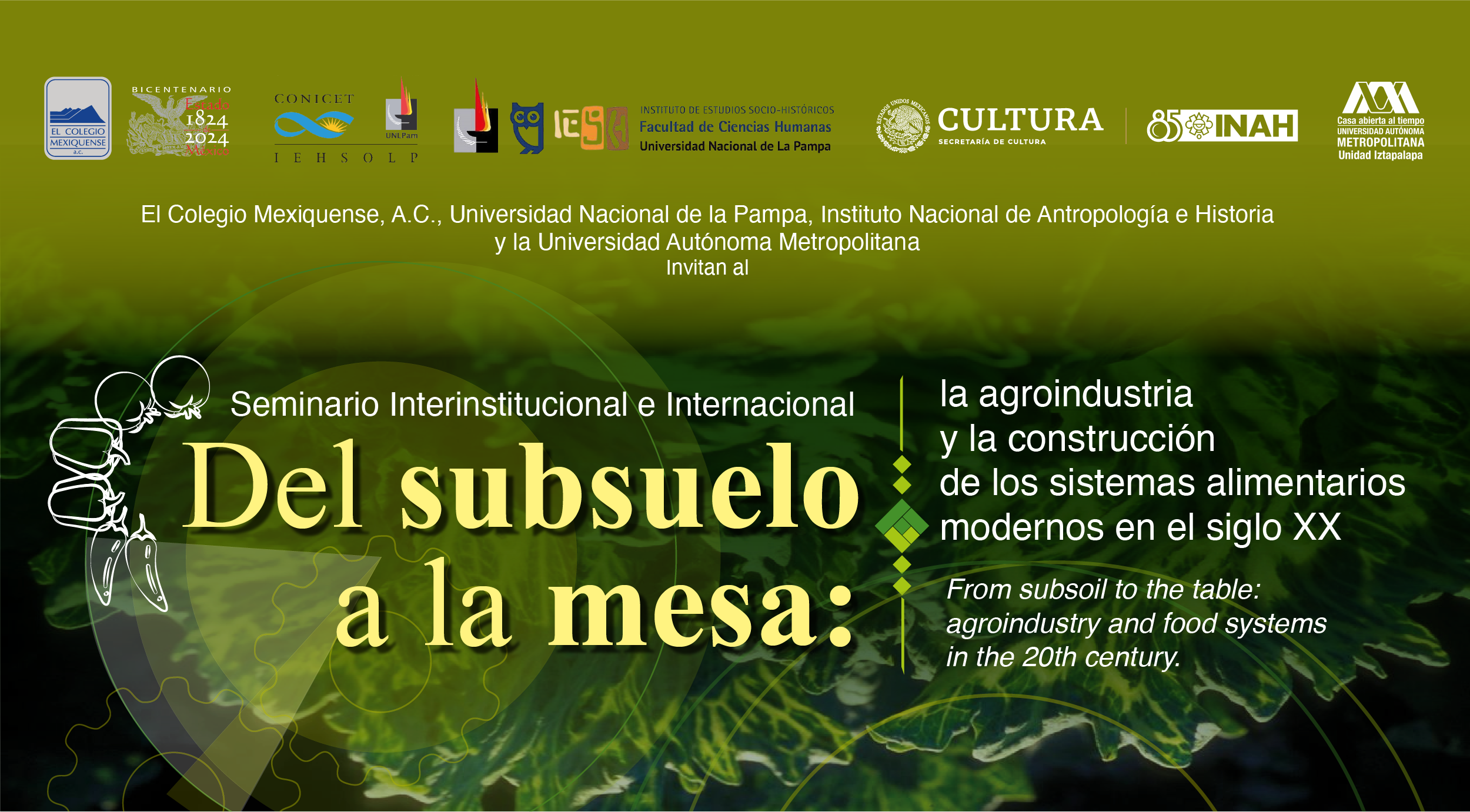 Seminario Interinstitucional e Internacional. Del subsuelo a la mesa: la agroindustria y la construcción de sistemas alimentarios modernos en el siglo XX